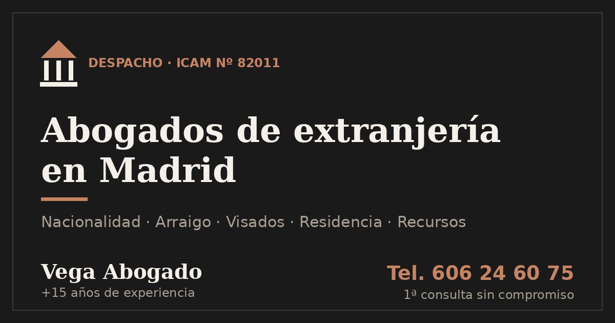 Vega Abogado especialista en derecho de extranjería